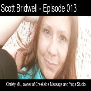 Episode 013 - Christy Miu of Creekside Massage &amp; Yoga Studio