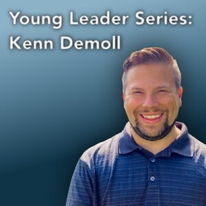 Young Leader Series #3: Kenn Demoll