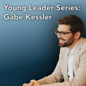 Young Leader Series #6: Gabe Kessler