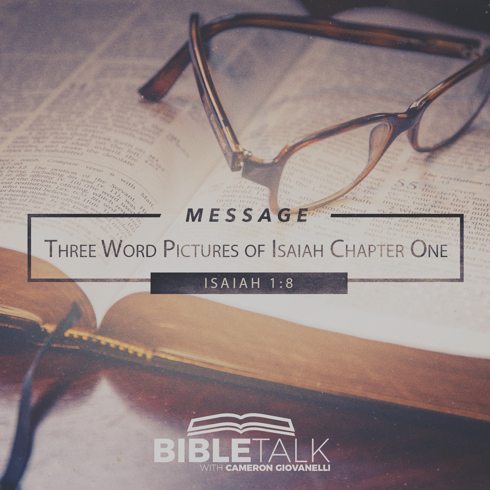 The Three Word Pictures of Isaiah Chapter One