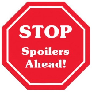 Here Be Spoilers (Parts 1 and 2)