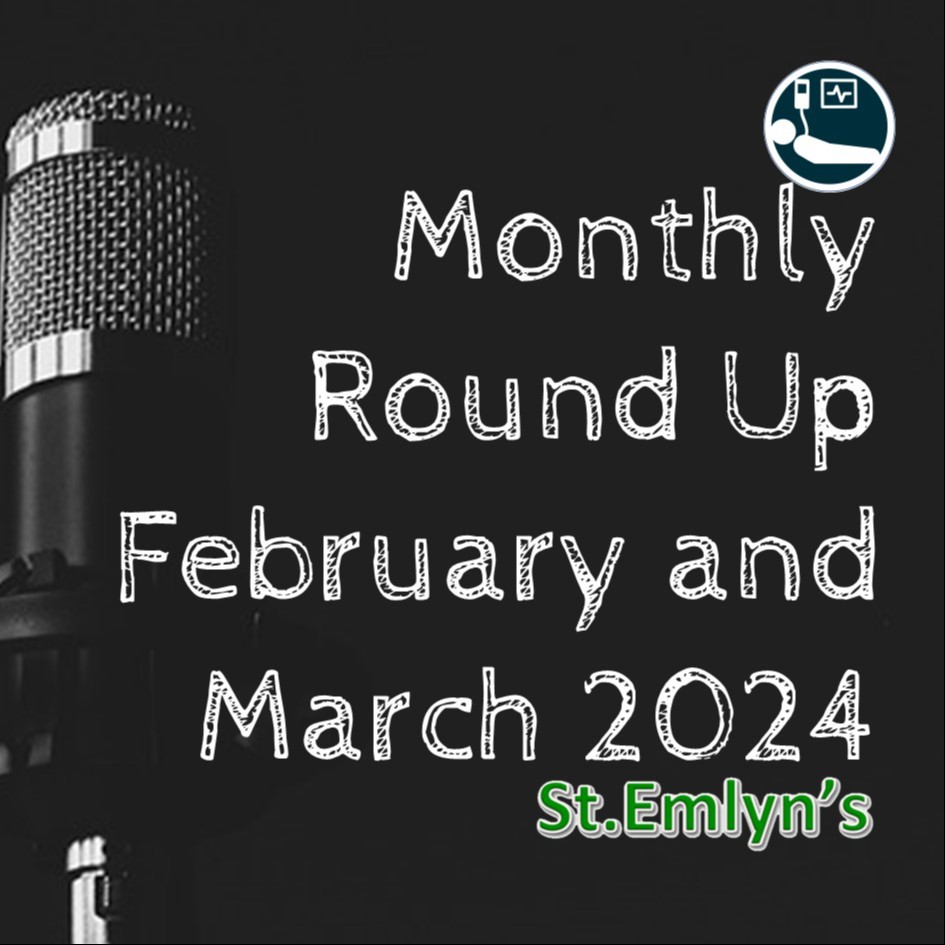 Ep 231 - February and March 2024 Monthly Round Up - Liver disease, mCPR, Global Health and Elderly patients