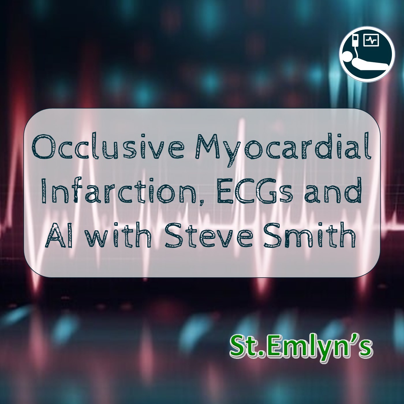 Ep 236 - Occlusive Myocardial Infarction, ECGs and AI with Steve Smith