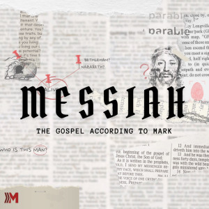 6/12/22 Messiah: Finding God in the Immediate by Bobby Wallace