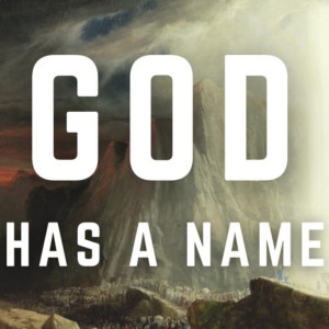 3/13/22 God Has A Name: Fine Print God by Bobby Wallace