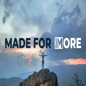 1/27/19 Made for More: Serve by Bobby Wallace