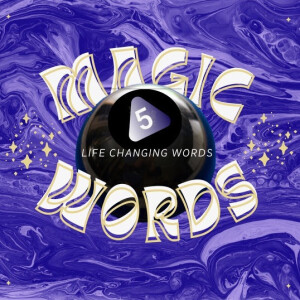 4/23/23 Magic Words: Loved by Steven Reed