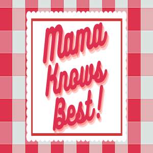 5/16/21 Mama Knows Best: Eat Healthy by Bobby Wallace