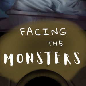 10/31/21 Facing the Monsters: Fear by Bobby Wallace