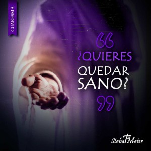 ”¿Quieres quedar sano?” (Jn 5, 6)
