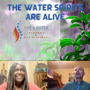 The Water Spirits Are Alive