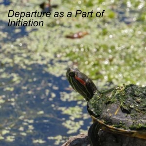Departure as a Part of Initiation