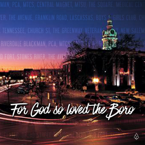 For God So Loved the Boro--Part Two