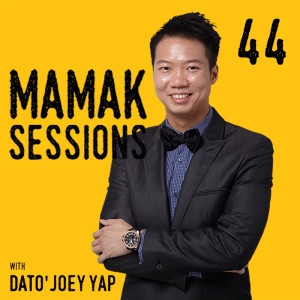 Episode 44 - How To Maximize Your Income In The Year Of The Rat ft Dato' Joey Yap