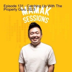 Episode 131 - Catching Up With The Property Guru in 2023