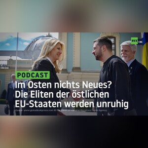 Im Osten nichts Neues? Die Eliten der östlichen EU-Staaten werden unruhig