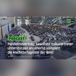 Pandemievertrag: Gewählte Volksvertreter unterstützen annähernd komplett die Machtbefugnisse der WHO