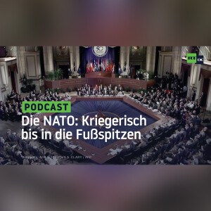 Die NATO: Kriegerisch bis in die Fußspitzen