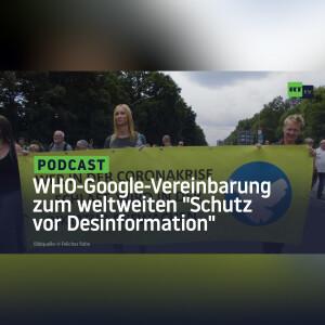 WHO-Google-Vereinbarung zum weltweiten ”Schutz vor Desinformation”