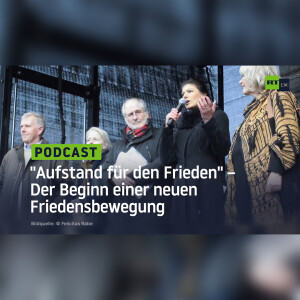 ”Aufstand für den Frieden” – Der Beginn einer neuen Friedensbewegung