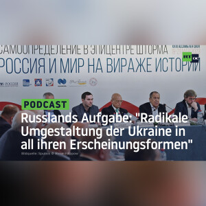 Russlands Jahrhundertaufgabe: ”Radikale Umgestaltung der Ukraine in all ihren Erscheinungsformen”
