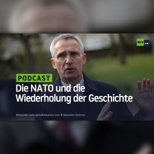 Die NATO und die Wiederholung der Geschichte