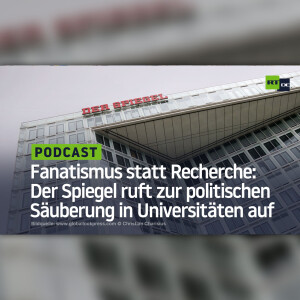 Fanatismus statt Recherche: Der Spiegel ruft zur politischen Säuberung in Universitäten auf