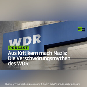 Aus Kritikern mach Nazis: Die ”öffentlich-rechtlichen” Verschwörungsmythen des WDR