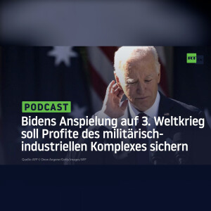 Bidens Anspielung auf 3. Weltkrieg soll Profite des militärisch-industriellen Komplexes sichern