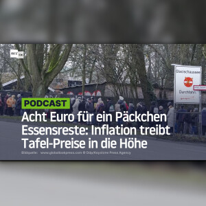 Acht Euro für ein Päckchen Essensreste: Inflation treibt Deutschlands Tafel-Preise in die Höhe