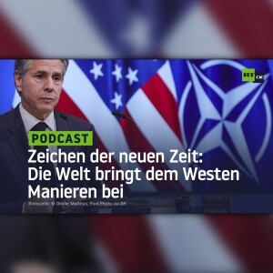 Zeichen der neuen Zeit: Die Welt bringt dem Westen Manieren bei