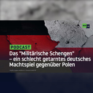 Das ”Militärische Schengen” – ein schlecht getarntes deutsches Machtspiel gegenüber Polen