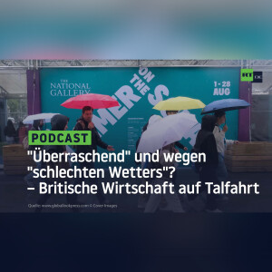 ”Überraschend” und wegen ”schlechten Wetters”? – Britische Wirtschaft auf Talfahrt