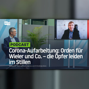 Corona-Aufarbeitung: Orden für Wieler und Co. – die Opfer leiden im Stillen
