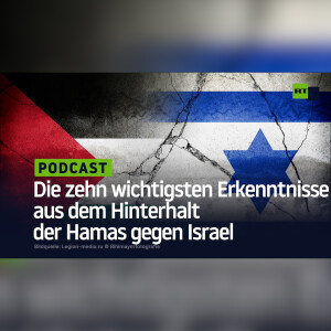 Die zehn wichtigsten Erkenntnisse aus dem Hinterhalt der Hamas gegen Israel