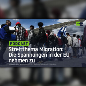 Streitthema Migration: Die Spannungen in der EU nehmen zu