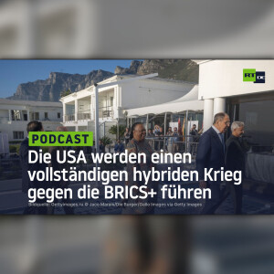 Die USA werden einen vollständigen hybriden Krieg gegen die BRICS+ führen