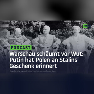 Warschau schäumt vor Wut: Putin hat Polen an Stalins Geschenk erinnert