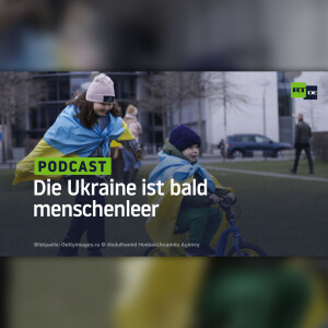Die Ukraine ist bald menschenleer