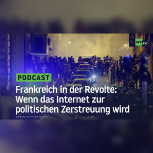 Frankreich in der Revolte: Wenn das Internet zur politischen Zerstreuung wird