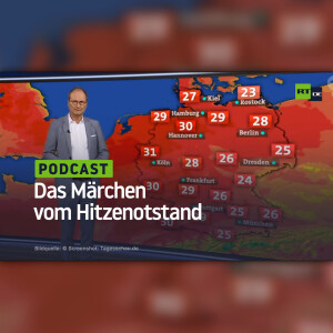 Das Märchen vom Hitzenotstand