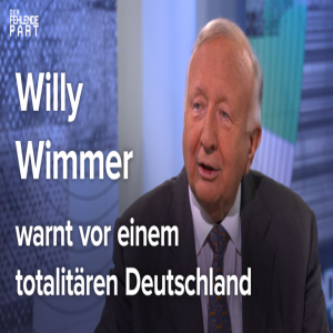 Der Fehlende Part: Willy Wimmer warnt vor einem totalitären Deutschland 
