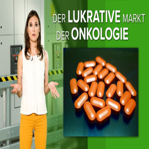 Profit oder Wirkung: Das Geschäft mit Krebserkrankungen