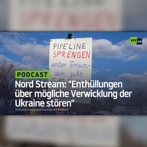 Nord Stream: ”Enthüllungen über mögliche Verwicklung der Ukraine stören”