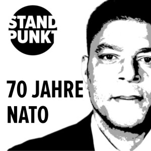 70 Jahre NATO: Die transatlantische Weltordnung im Todeskampf