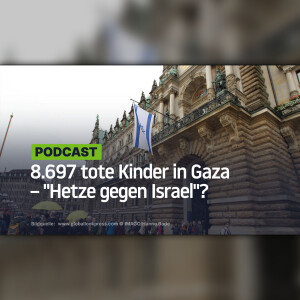 8.697 tote Kinder in Gaza – ”Hetze gegen Israel”?