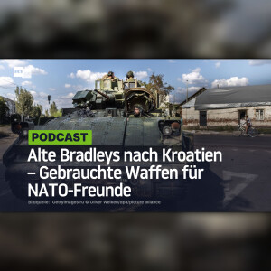 Alte Bradleys nach Kroatien – Gebrauchte Waffen für NATO-Freunde
