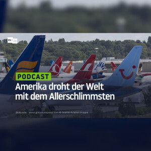 Amerika droht der Welt mit dem Allerschlimmsten