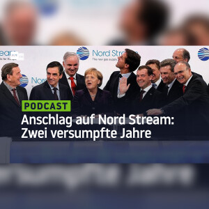 Anschlag auf Nord Stream: Zwei versumpfte Jahre