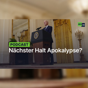 Nächster Halt Apokalypse? Die Ruhmsucht der Biden-Regierung könnte den dritten Weltkrieg bedeuten
